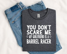 Load image into Gallery viewer, Funny Horse T-shirt for Men - You Don't Scare Me My Wife/Girlfriend is a Barrel Racer