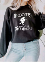 Load image into Gallery viewer, Brooms are for Amateurs Crewneck Sweatshirt for Horse Lovers