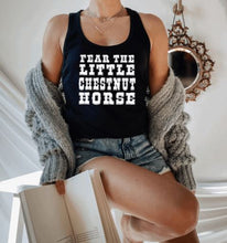 Load image into Gallery viewer, Horse Lover Tank Top - Fear the Little Chestnut Horse