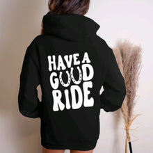 Load image into Gallery viewer, Horse Lover Hoodie - Have a Good Ride