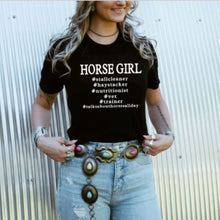 Load image into Gallery viewer, Funny Horse Lover T-shirt - Horse Girl Hashtags