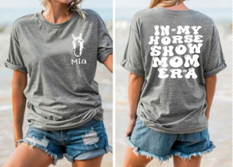 Horse Lover T-shirt for Horse Show Moms