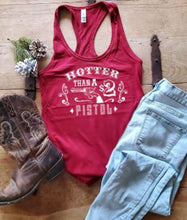 Load image into Gallery viewer, Hotter Than a $2 Pistol Graphic Tank Top