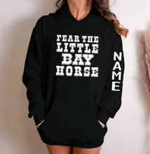 Load image into Gallery viewer, Personalized Horse Lover GIft - Fear the Little Bay Horse Hoodie
