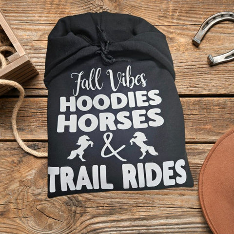 Fall Vibes & Trail Rides Horse Hoodie