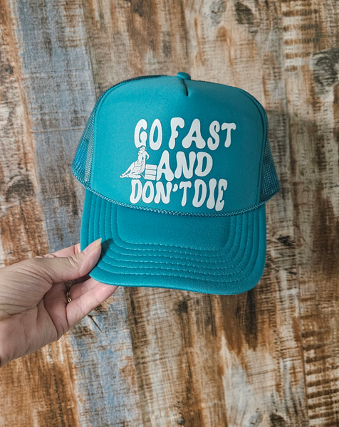 Barrel Racer Lover Hat - Go Fast and Don't Die