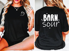 Load image into Gallery viewer, Funny Horse Lover T-shirt- Barn Sour Equestrian Tee for Barrel Racers
