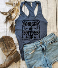Load image into Gallery viewer, Tonight it&#39;s Bottoms Up Graphic Tank Top
