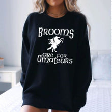 Load image into Gallery viewer, Brooms are for Amateurs Crewneck Sweatshirt for Horse Lovers

