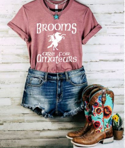 Brooms are for Amateurs Graphic T-shirt - Horse Shirt for Equestrians - Halloween