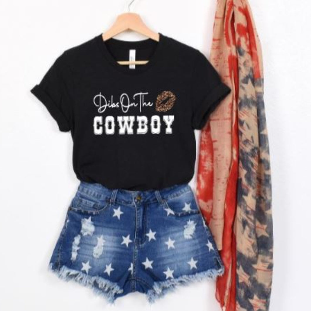Dibs on the Cowboy Graphic T-shirt