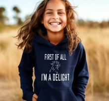 Load image into Gallery viewer, Horse Kids Hoodie - First of all I'm a Delight
