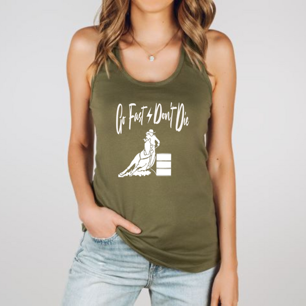 Go Fast Don't Die Barrel Racer Graphic Tank Top