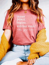 Load image into Gallery viewer, Horse Lover Shirt for Equestrians - Inner Peace Begins with Riding Your Horse
