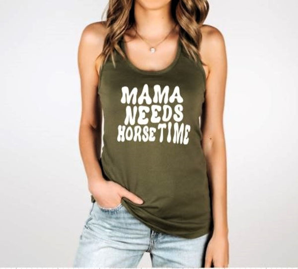 Mama Needs Horse Time Graphic Tank Top