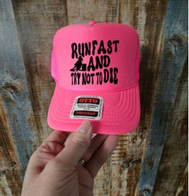 Load image into Gallery viewer, Barrel Racer Lover Hat - Run Fast and Try Not To Die
