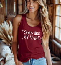 Load image into Gallery viewer, Spicy Like My Mare Fun Tank Top for Horse Lovers and Cowgirls
