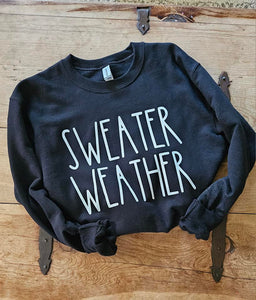 Sweater Weather Crew Neck Sweatshirt