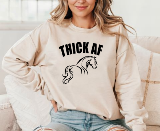 Draft Horse Thick AF Crewneck Sweatshirt