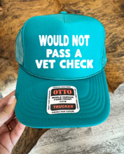 Load image into Gallery viewer, Horse Trucker Hat - I Would not Pass a Vet Check
