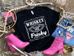 Whiskey Makes Me Frisky Graphic T-shirt