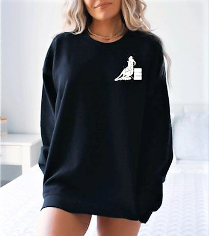 Barrel Racer Crew Neck Sweatshirt - You can do it put your ass into it