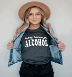 May Contain Alcohol Graphic T-Shirt