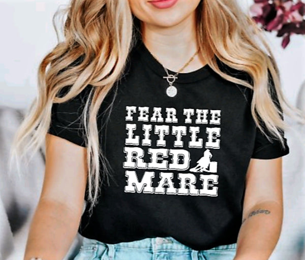 Fear the Little Red Mare Graphic T-shirt