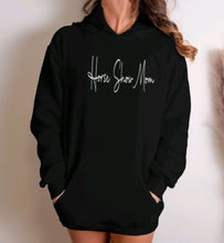 Load image into Gallery viewer, Horse Show Mom Hoodie - Horse Lover Gift for Her
