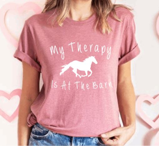 My Therapy is at the Barn Graphic T-shirt