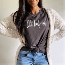 Load image into Gallery viewer, Old Ladyish Gen X T-shirt

