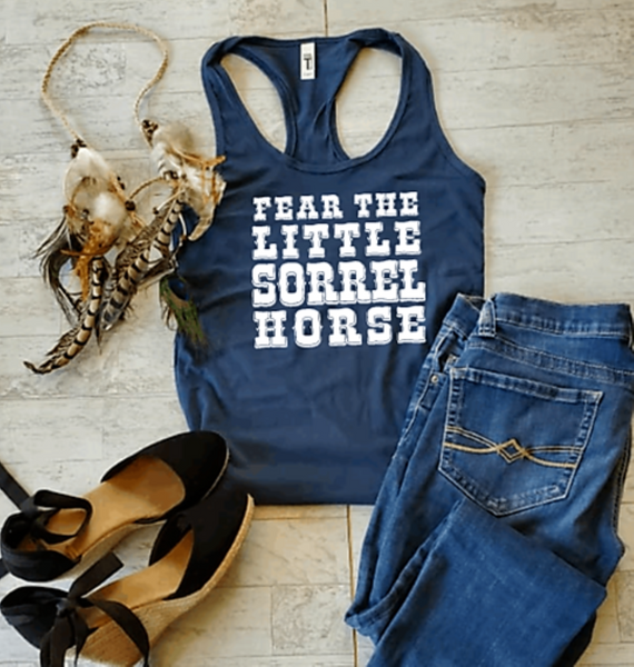 Fear the Little Sorrel Horse Graphic Tank Top